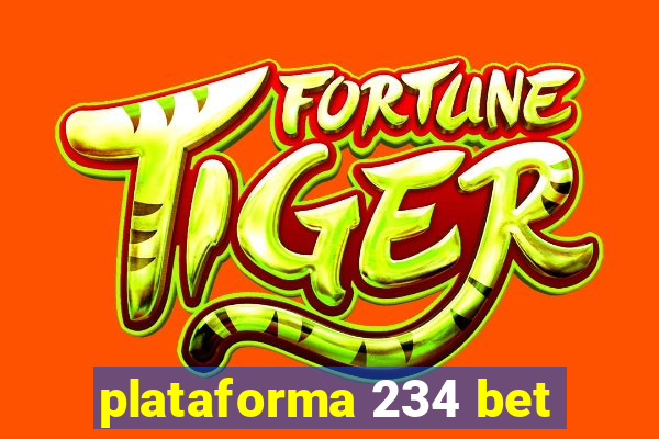 plataforma 234 bet